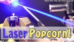laserpopcorn.jpg
