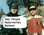 Holy Batman Thread Resurection.jpg